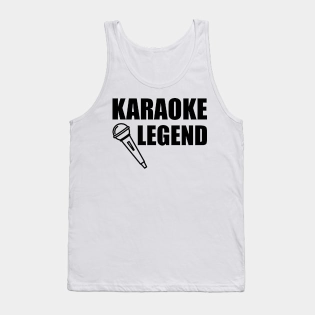 Karaoke Legend Tank Top by KC Happy Shop